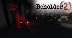 BEHOLDER 2 APK Mod Hack For Authority Points and Money