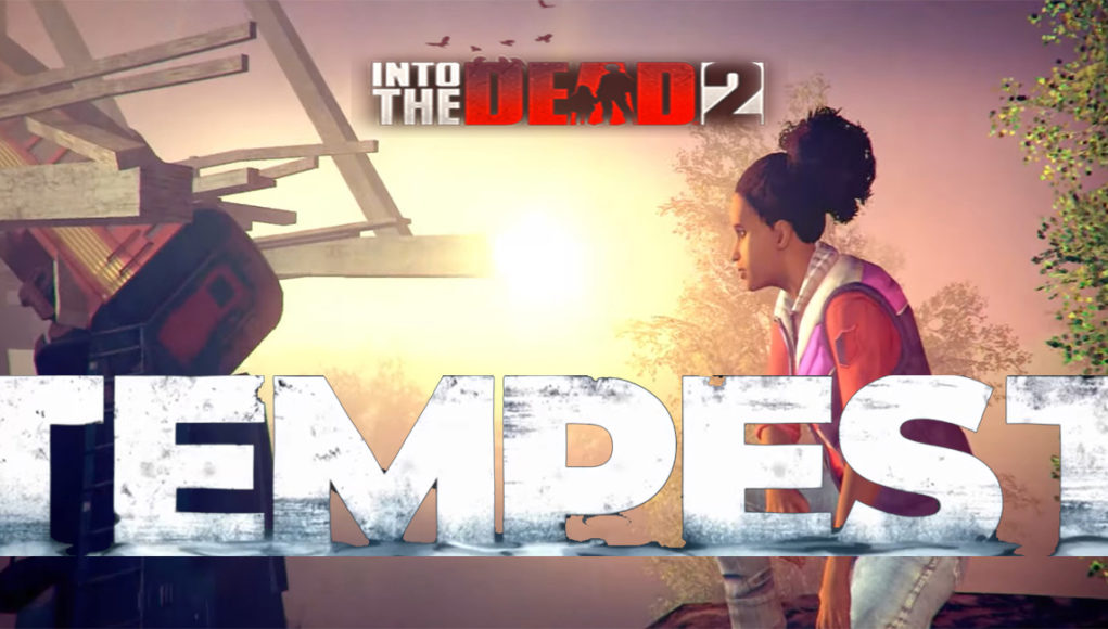 Into the Dead 2 Tempest Hack mod for Gold